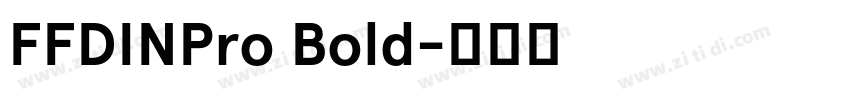 FFDINPro Bold字体转换